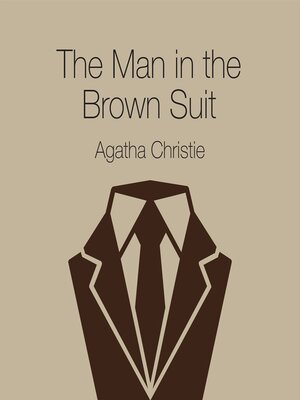 The Man in the Brown Suit - Audiobook